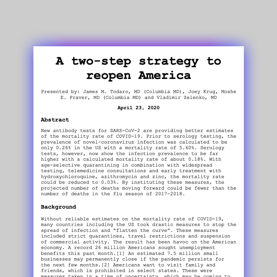 A Two-Step Strategy to Reopen America: James M. Todaro, M.D., Moshe E. Praver, M.D., Vladimir Zelenko, M.D.,  Joey Krug